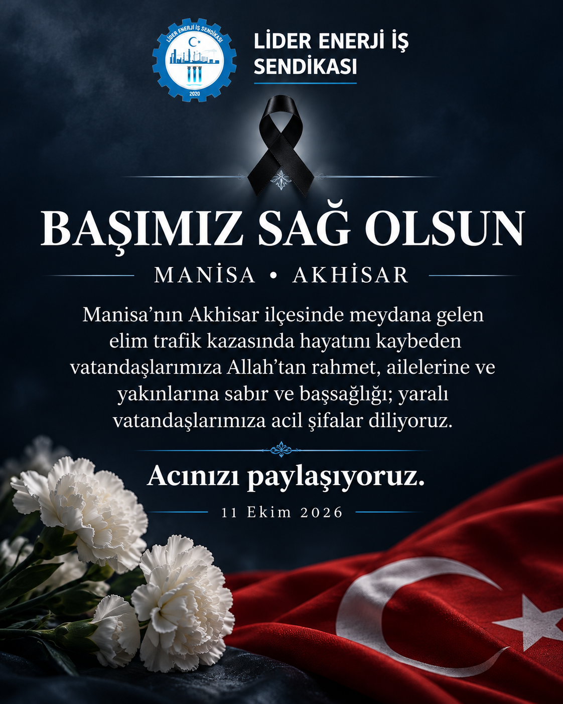 Lider Enerji İş Sendikası Akhisar başsağlığı ve acil şifa mesajı